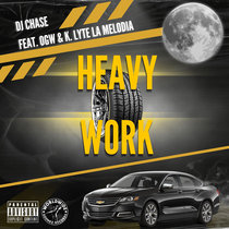 DJ Chase, OGW, K-Lyte La Melodia Feat. Heavy Work cover art