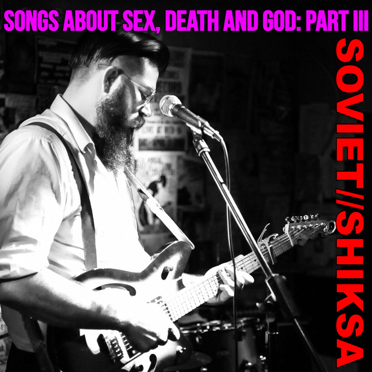 Songs About Sex, Death and God: Part III | SOVIET SHIKSA