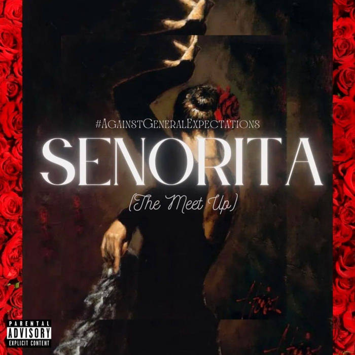 Senorita (The Meet Up) The Gawd