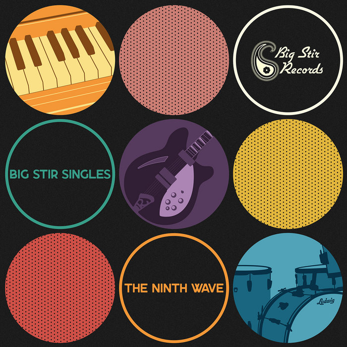 Big Stir Singles: The Ninth Wave | Various Artists | Big Stir Records