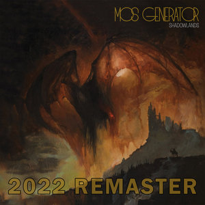 Mos Generator — Shadowlands (2022 remaster)
