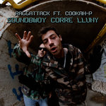 Raggattack X Cookah P - Soundbwoy Corre Lluny