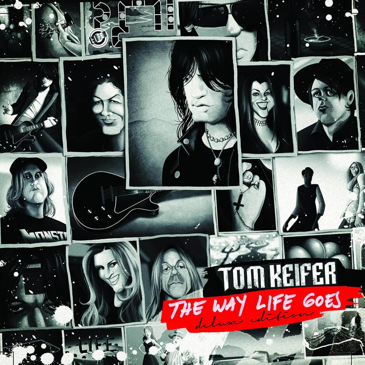 The Way Life Goes - Deluxe Edition | Tom Keifer