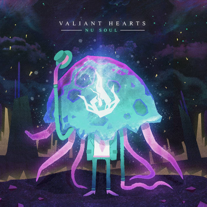 Nu Soul - EP | Valiant Hearts