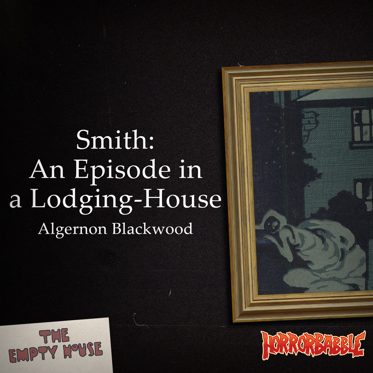 Smith: An Episode in a Lodging-House