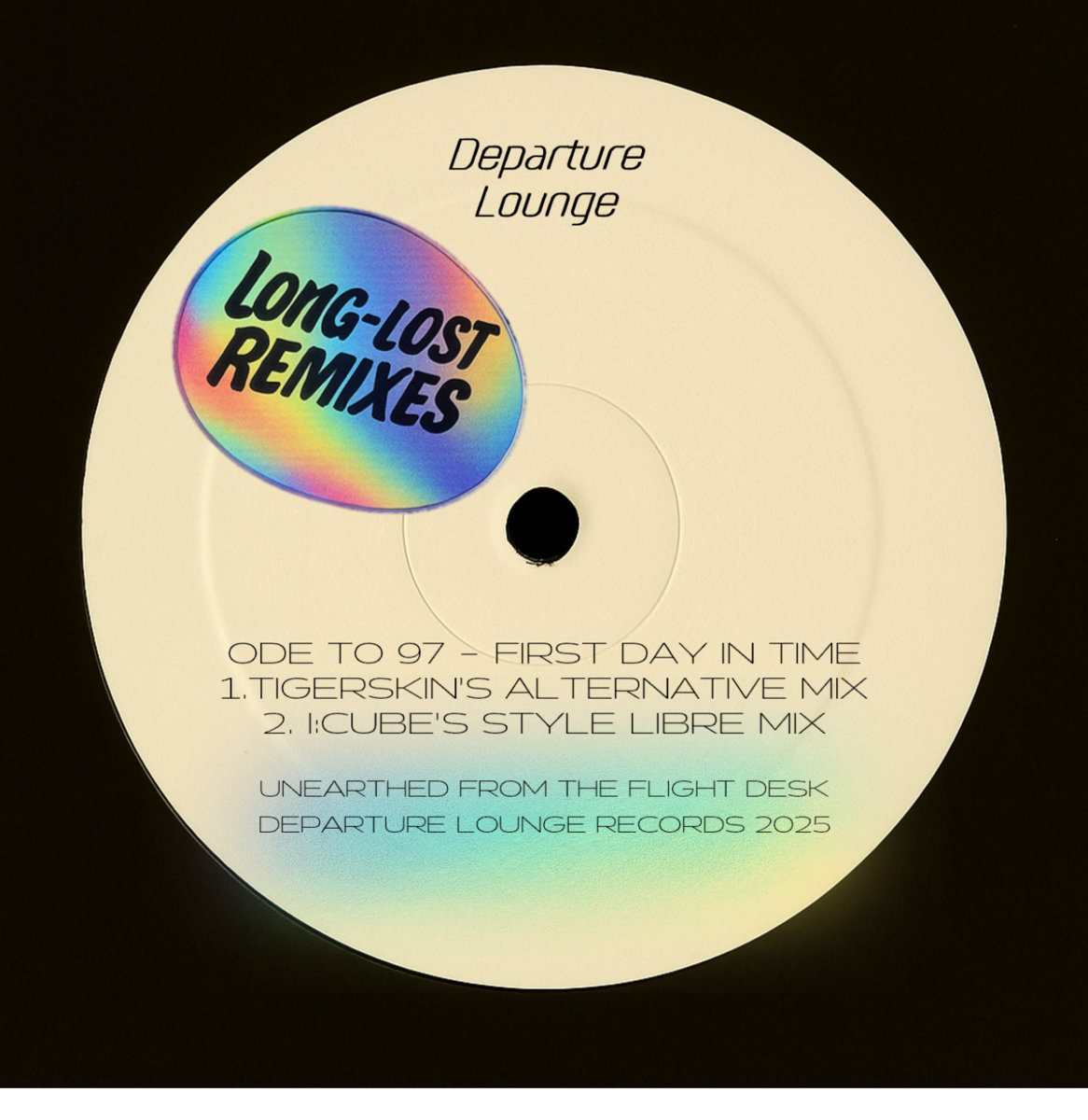First Day In Time: Long-Lost Remixes | Departure Lounge Records +