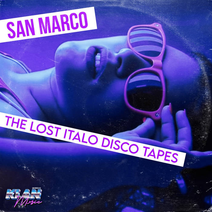 THE LOST ITALO DISCO TAPES | VARIOUS ARTISTS | KLAN MUSIC