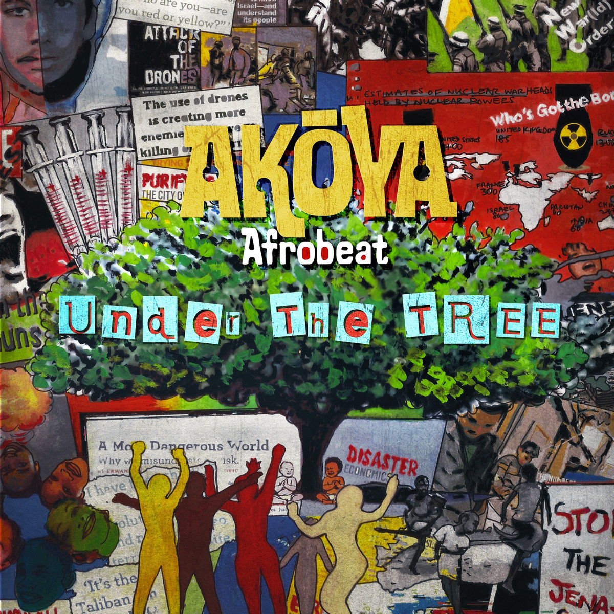Under The Tree by Akoya Afrobeat