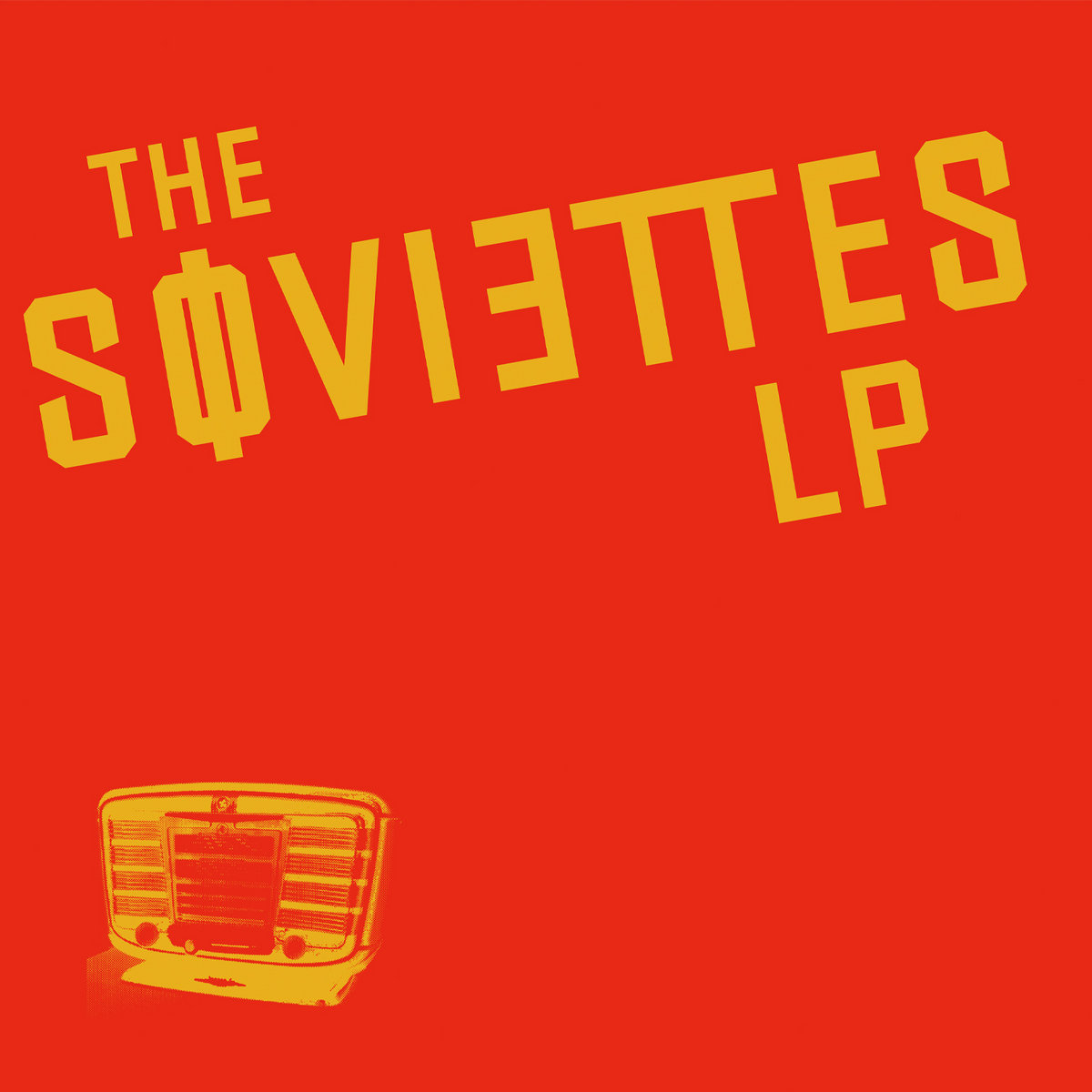 LP I | The Soviettes | Rad Girlfriend Records