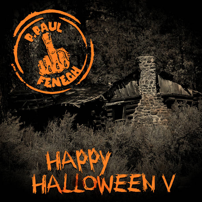 P. Paul Fenech Happy Halloween サイコビリー P. Paul Fenech Happy Halloween サイコビリー