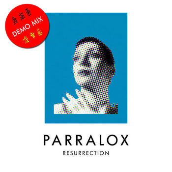 Parralox - Resurrection (Demo V1)