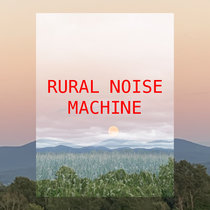 rual noise machine cover art
