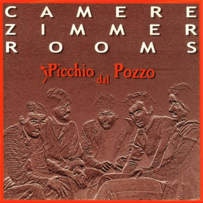 Camere Zimmer Rooms | Picchio Dal Pozzo | Cuneiform Records