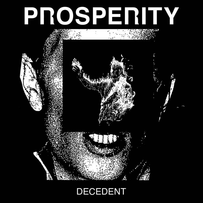 Decedent, by Prosperity