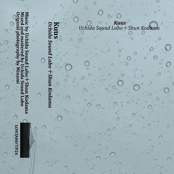 Kuus | Uchida Sound Labo + Shun Kodama | Lᴏɴᴛᴀɴᴏ Series