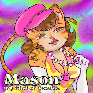 My Kind Of Trouble cover