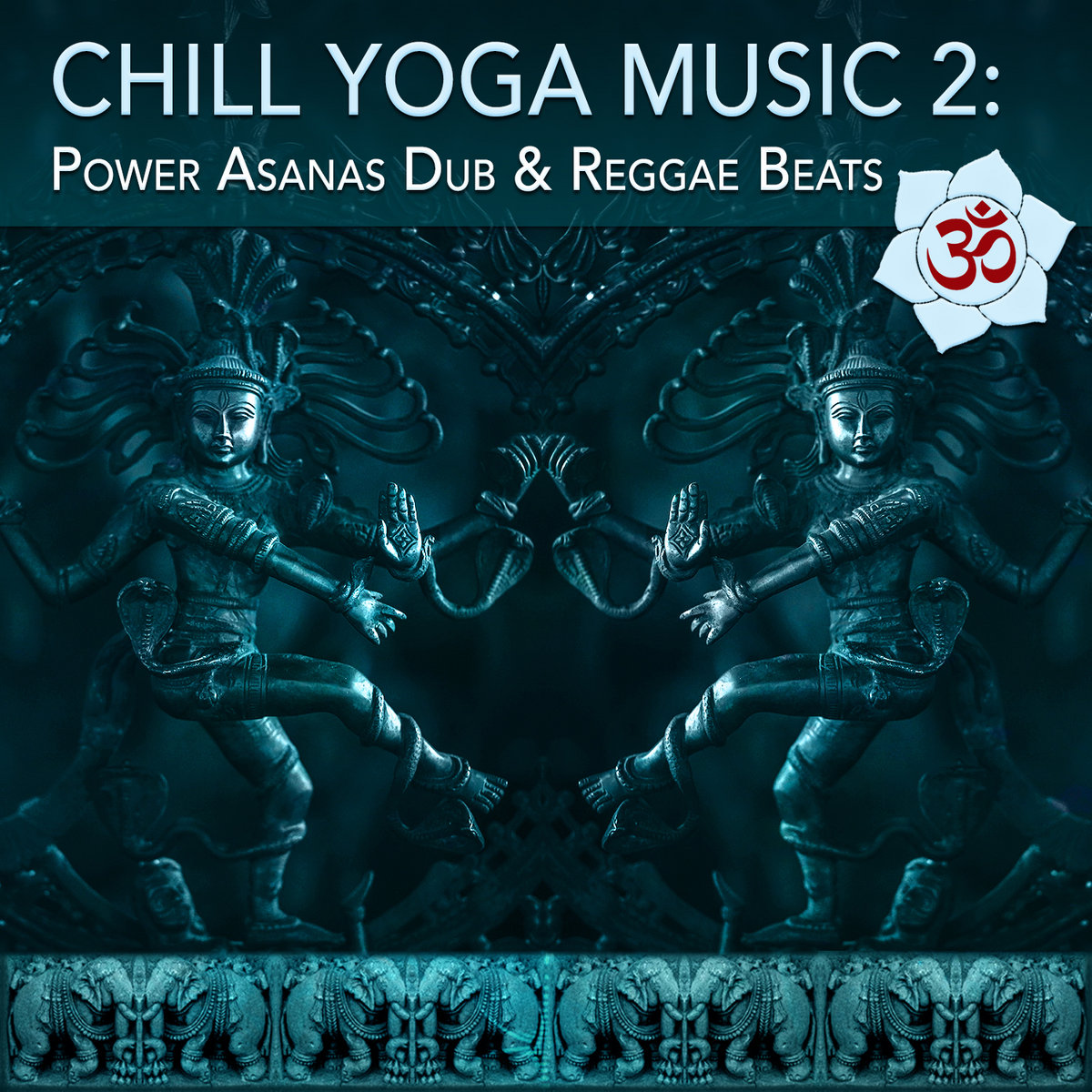 Chill Yoga Music Power Asanas Dub Reggae | Various | White Swan Records