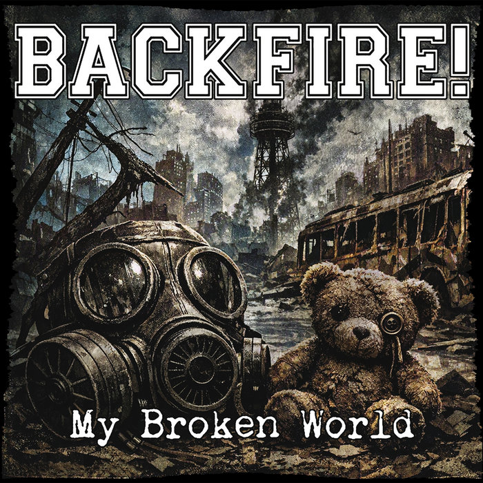 My Broken World | Backfire! | Laketown Records