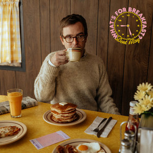 Dent May — What's For Breakfast?