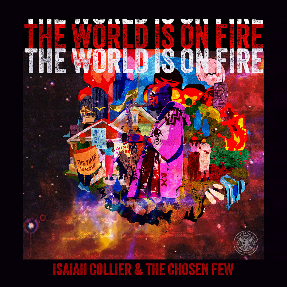 The World Is On Fire | Isaiah Collier