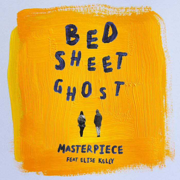 Masterpiece (feat. Elise Kelly) | Bed Sheet Ghost
