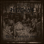 SAT145: Nazghor - Death's Withered Chants (2016)