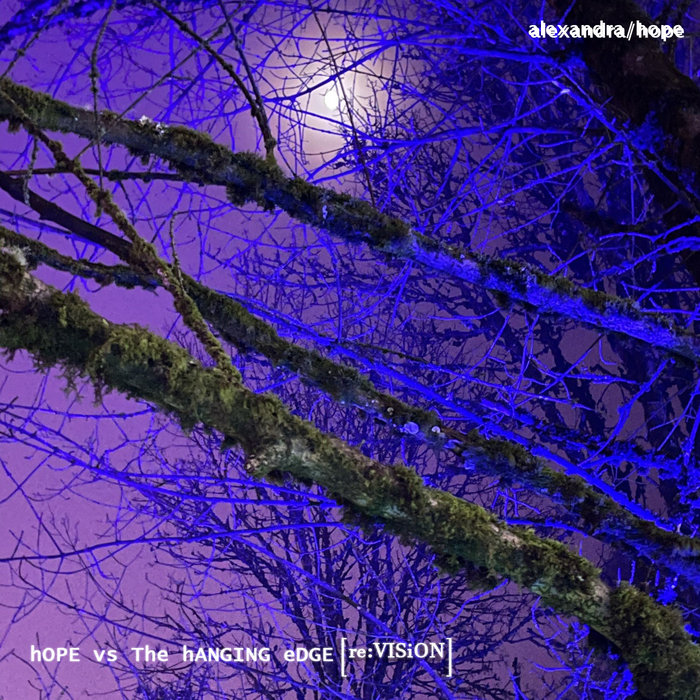 hOPE vs The hANGING eDGE [re:VISiON] | Alexandra/Hope