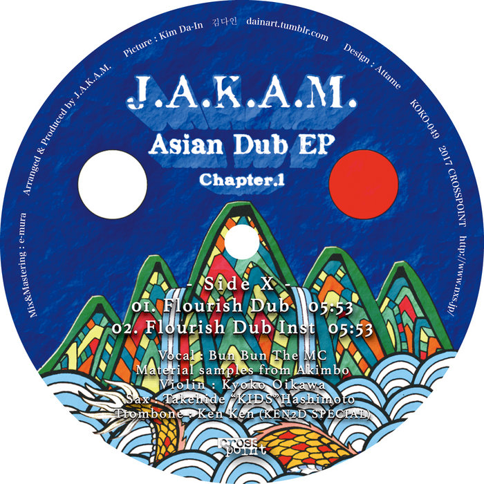 Asian Dub EP Chapter.1 | J.A.K.A.M. | CROSSPOINT