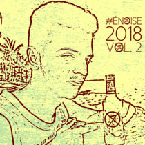 #ÉNoise 2018 Vol. 2 cover art