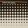 Below The Waves
