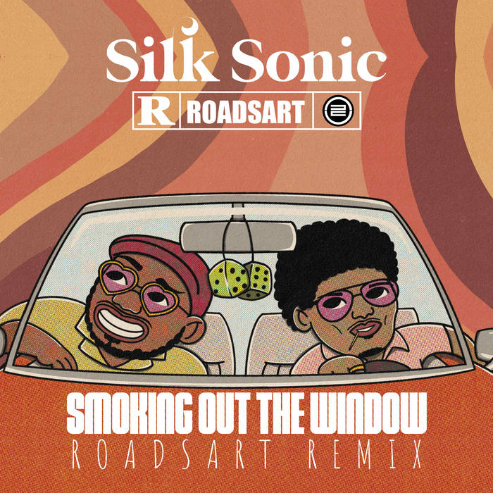 silk sonic smokin out the window 7インチ Smoking Out The Window (RoadsArt Remix) | Silk Sonic x RoadsArt