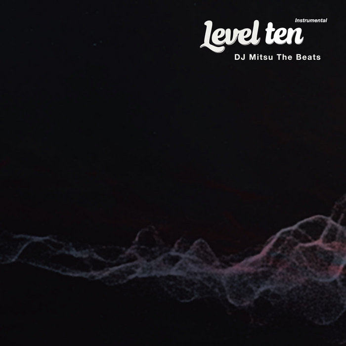 邦楽 DJ Mitsu the Beats sweet moments CD Level Ten Instrumental | dj mitsu the beats