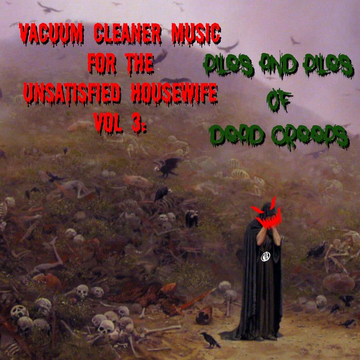 vacuum-cleaner-music-for-the-unsatisfied-housewife-vol-3-piles-and
