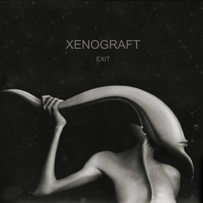 XENOGRAFT "EXIT EP" Preview Xenograft