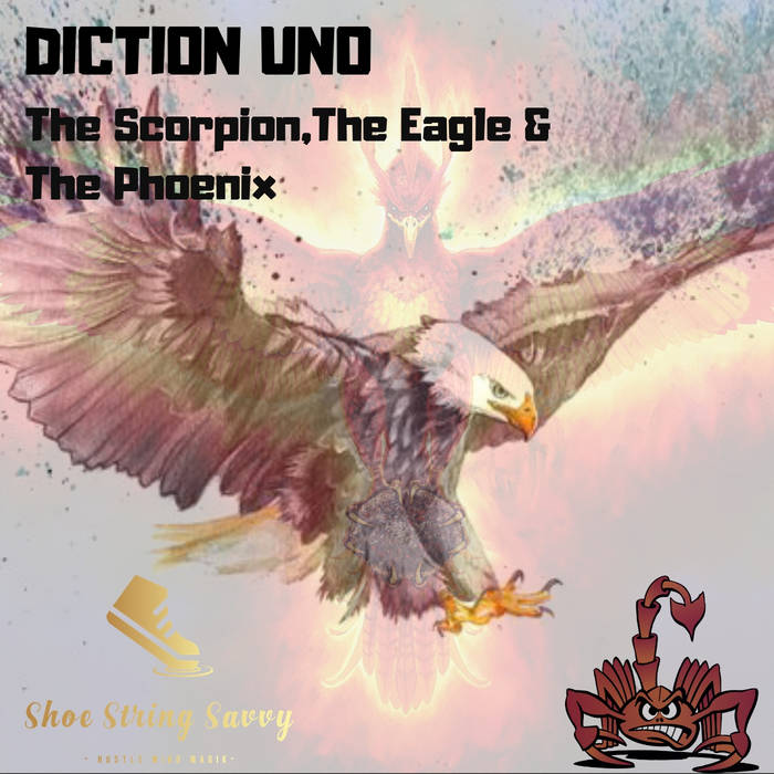 The Scorpion, The Eagle, & The Phoenix | Diction Uno