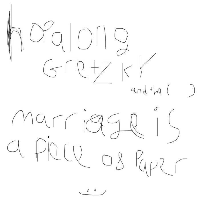 Marriage Is A Piece Of Paper, by Hopalong Gretzky