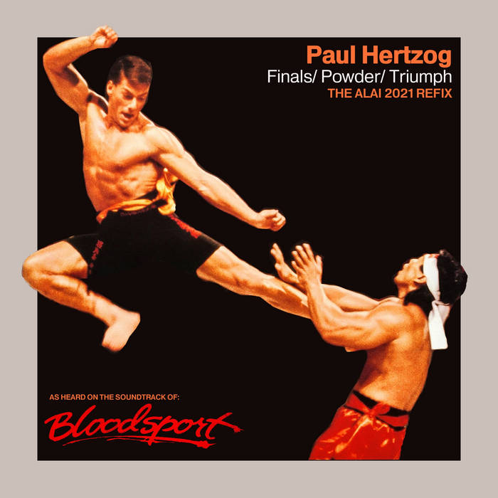 Paul Hertzog - Finals/ Powder/ Triumph (OST: Bloodsport
