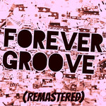 Forever Groove EP