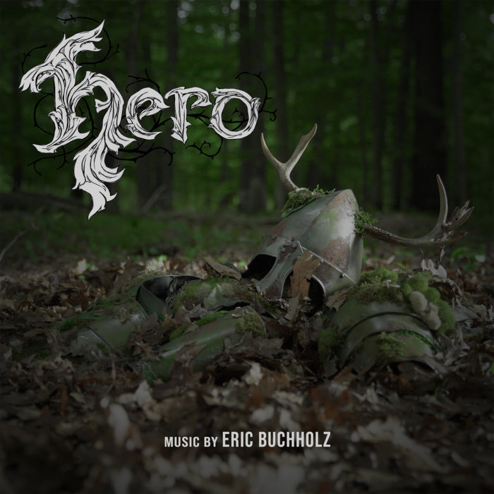 HERO (Original Soundtrack) | Eric Buchholz