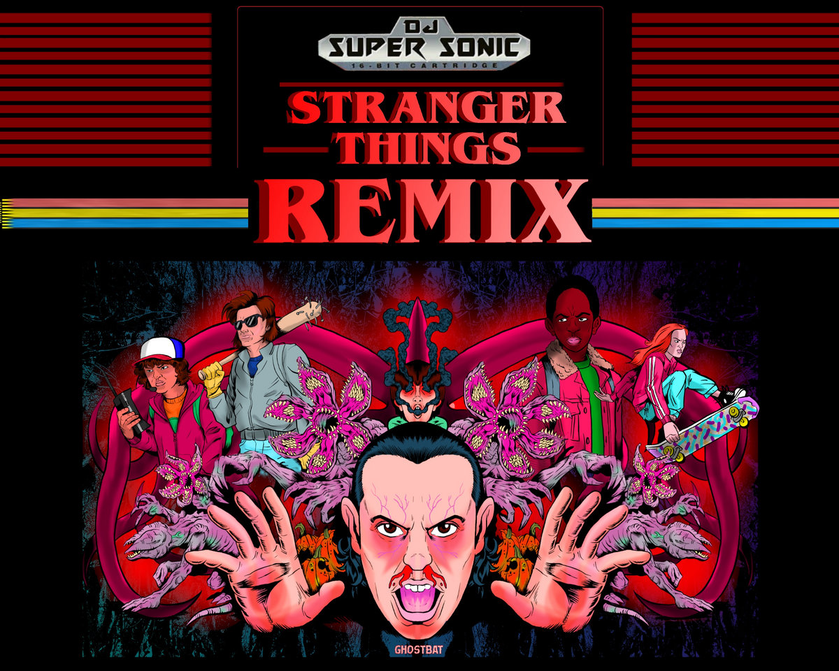 STRANGER THINGS REMIX | DJ SUPER SONIC