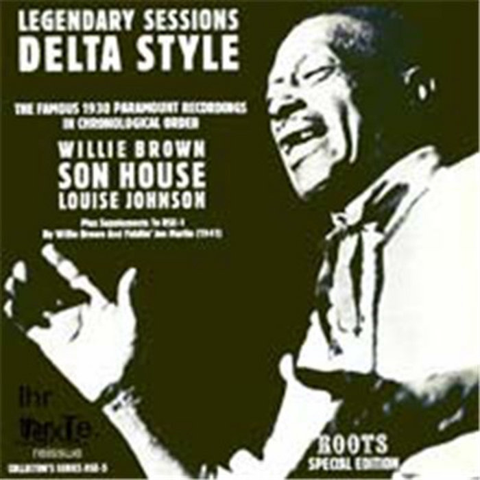 Delta Style Legendary Sessions Delta Style | Son House
