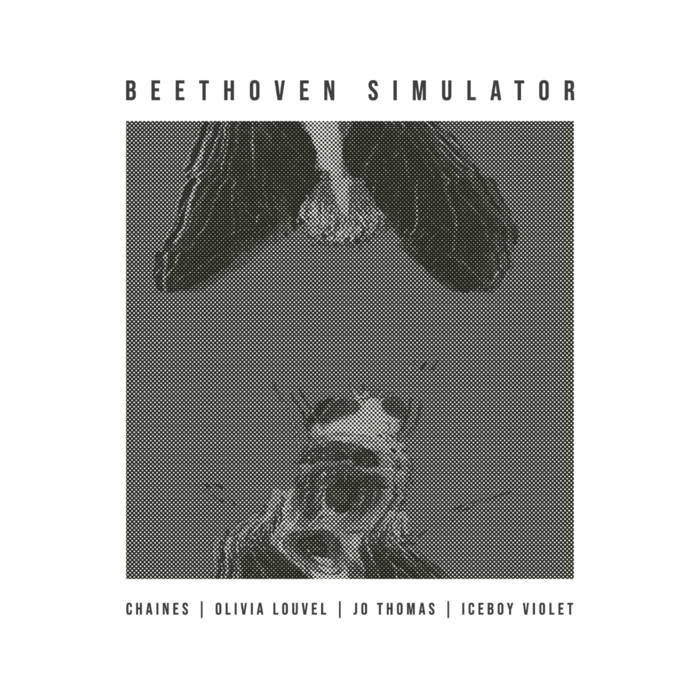 BEETHOVEN SIMULATOR | CHAINES, Olivia Louvel, Jo Thomas, & Iceboy