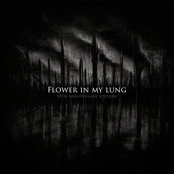 Flower in My Lung (Remastered) Flower in My Lung