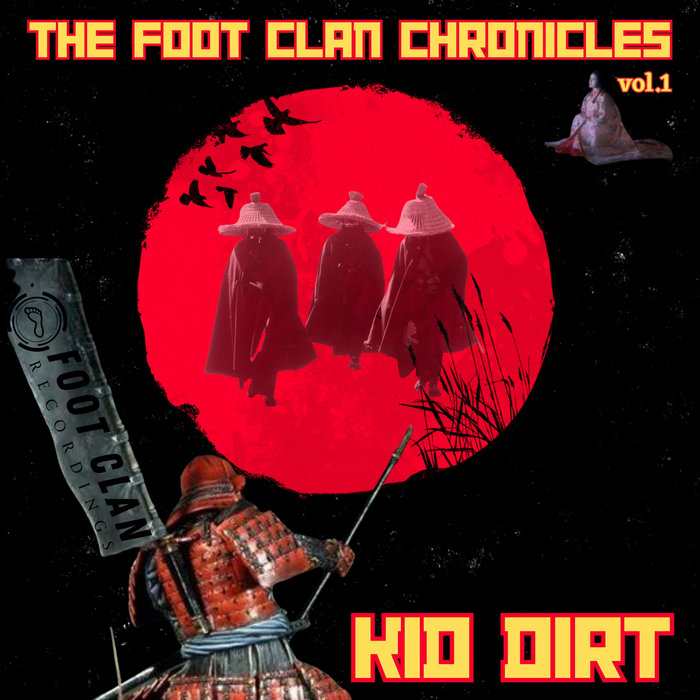 The Foot Clan Chronicles Vol.1 Kid Dirt