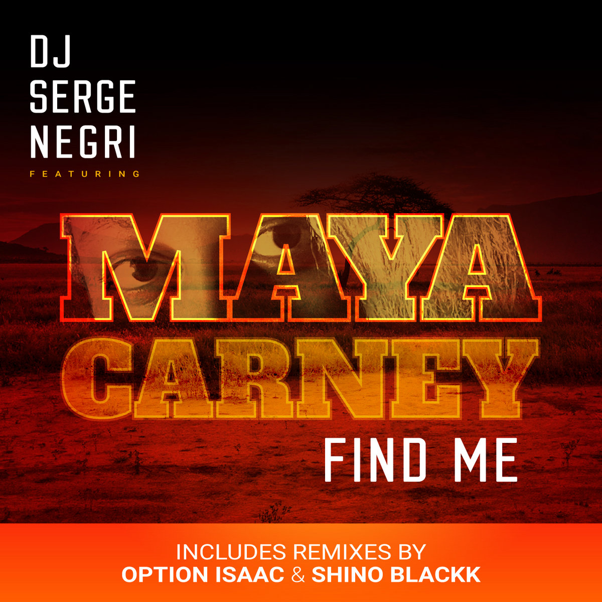 Find Me | DJ Serge Negri feat. Maya Carney | Serge Negri