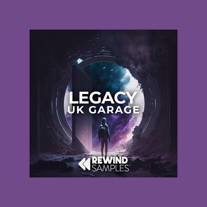 Legacy: UK Garage (SAMPLE PACK) | Rewind Samples