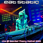 Eat Static - Live @ Bearded Theory Festival 2022