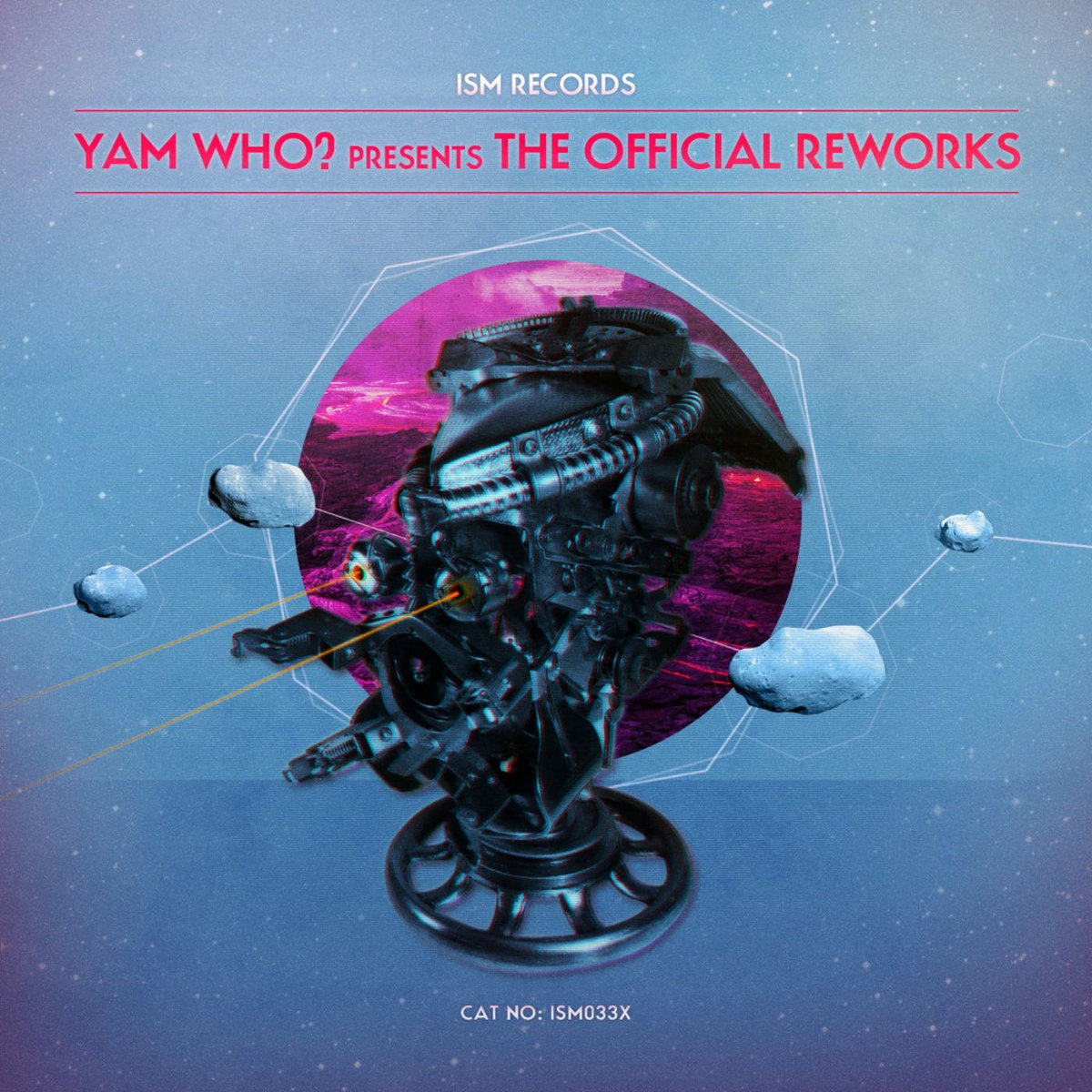 YamWho? – YamWho? Reworks DEDISC002 Yam Who? Presents 'The Official Reworks' | Yam Who?