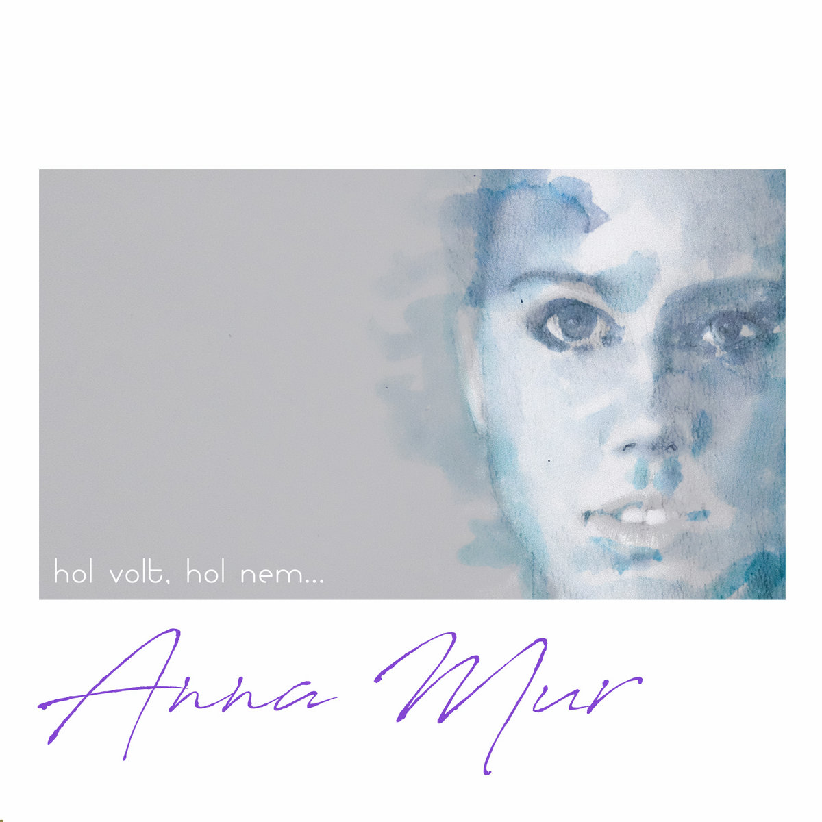 Anna Mur: Hol volt, hol nem... | Anna Szlavics
