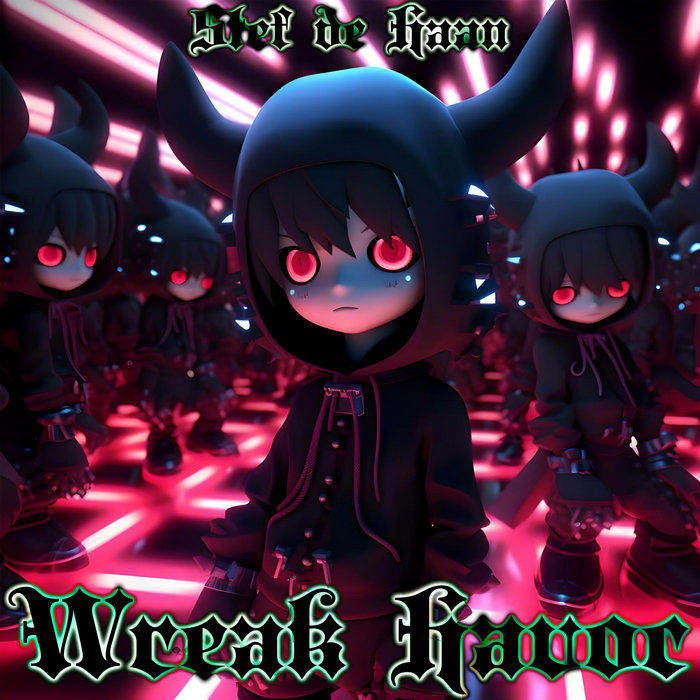 WREAK HAVOC Stef de Haan